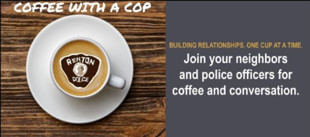 Coffee with a Cop. Building relationships one cup at a time. Join your neighborhood and police officers for coffee and conversation.