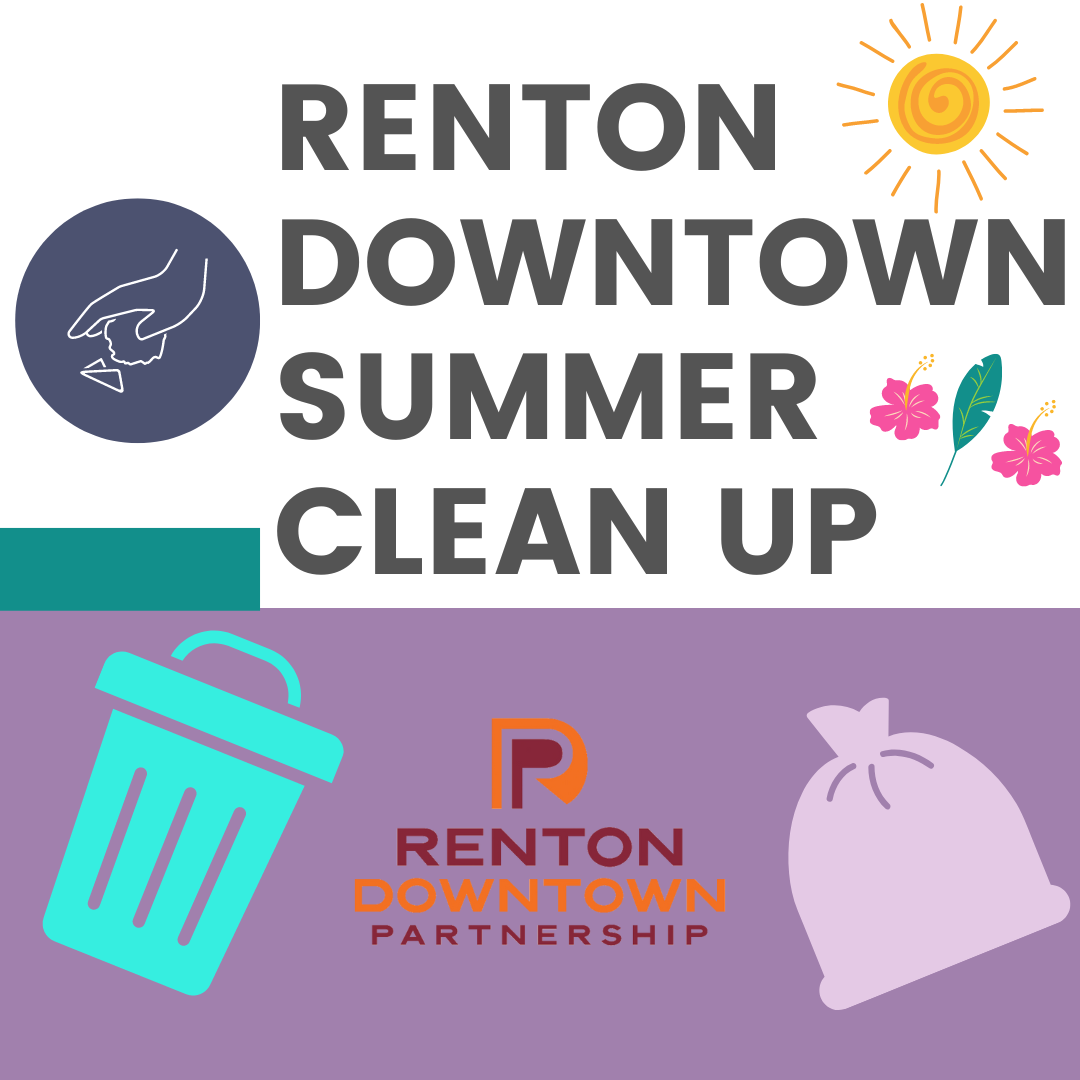 Graphic with Renton Downtown Summer Clean and Renton Downtown Partnership logo. Flowers, trashcan, and bags.